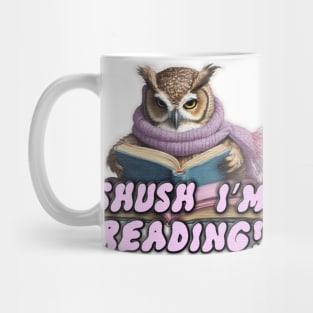 Shush I'm reading Mug